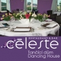 Céleste Restaurant & Bar - Tančící dům