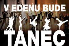 V Edenu bude tanec!