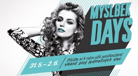 Dny Myslbeku  31.5. – 2.6.