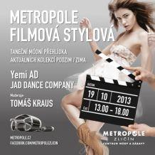 Metropole filmová stylová