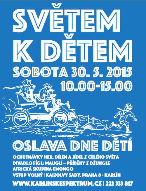 SVĚTEM K DĚTEM - Den dětí s Karlínským Spektrem