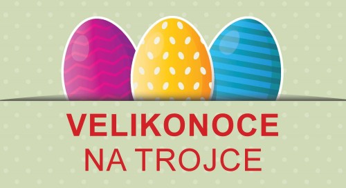 Velikonoce na Trojce